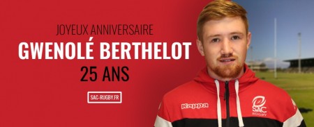 Bon anniversaire Gwénolé Berthelot